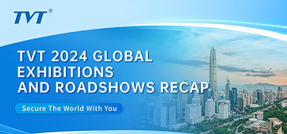 Secure The World With You! TVT 2024 Global Exhibitions Recap